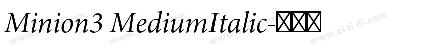 Minion3 MediumItalic字体转换